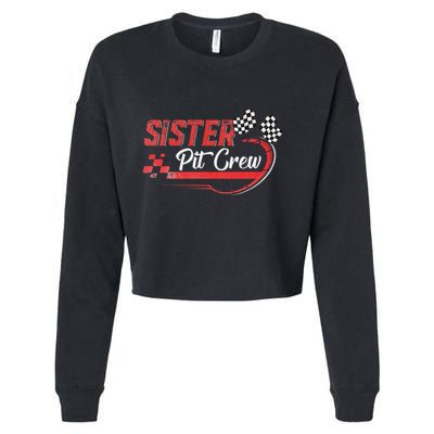 Sister Pit Crew Race Car Birthday Party Racing Family Cropped Pullover Crew