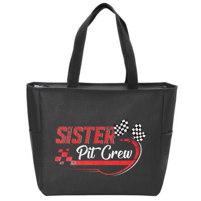 Sister Pit Crew Race Car Birthday Party Racing Family Zip Tote Bag