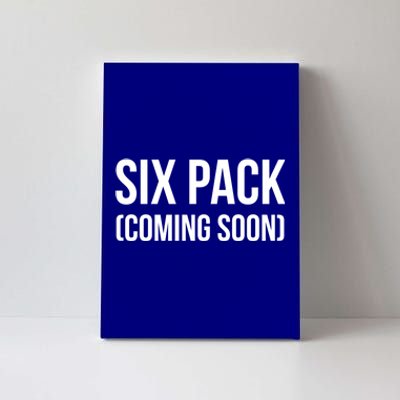 Six Pack Coming Soon Cute Gift Canvas