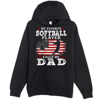 Softball Player Calls Me Dad Premium Pullover Hoodie