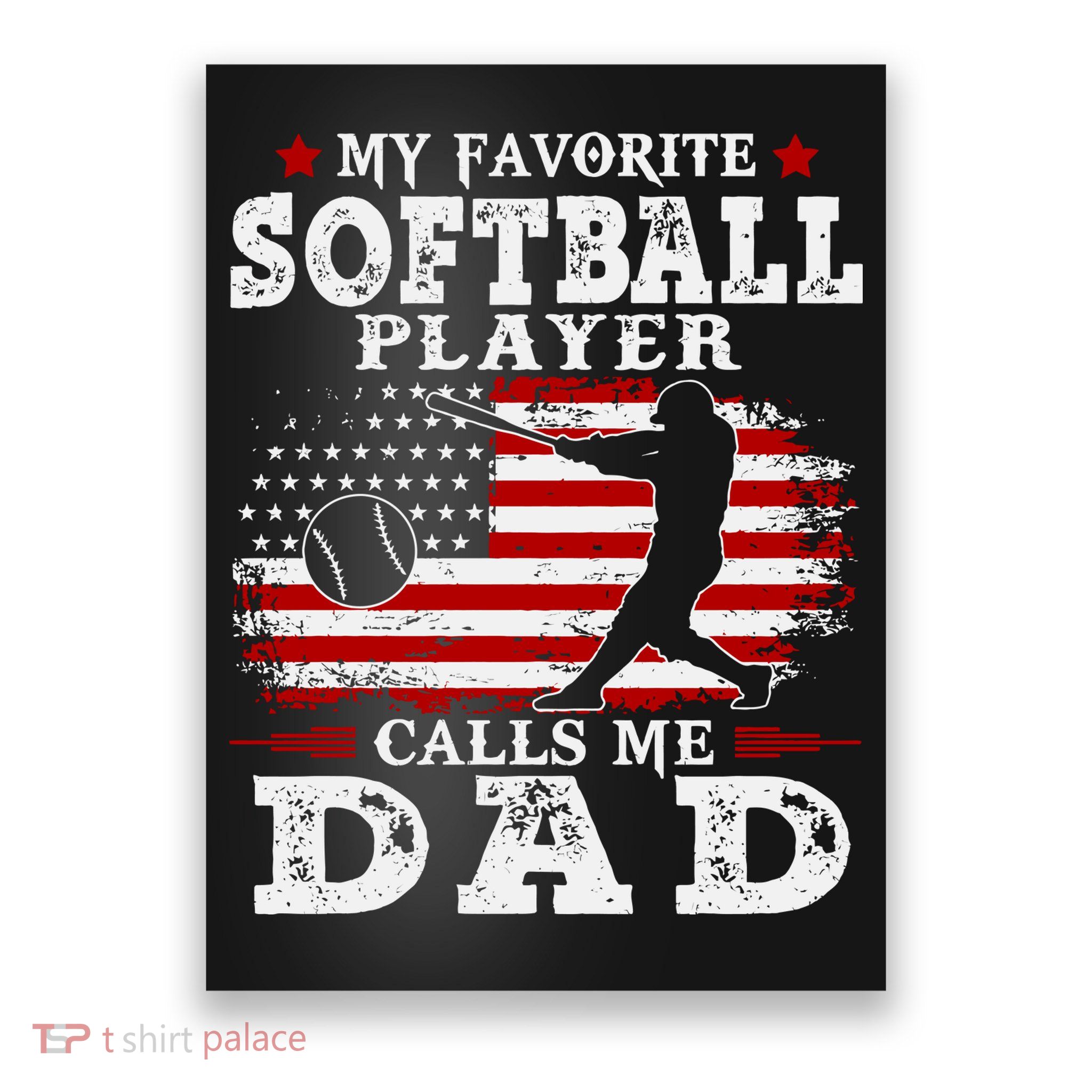 Softball Player Calls Me Dad Poster