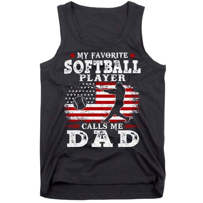 Softball Player Calls Me Dad Tank Top