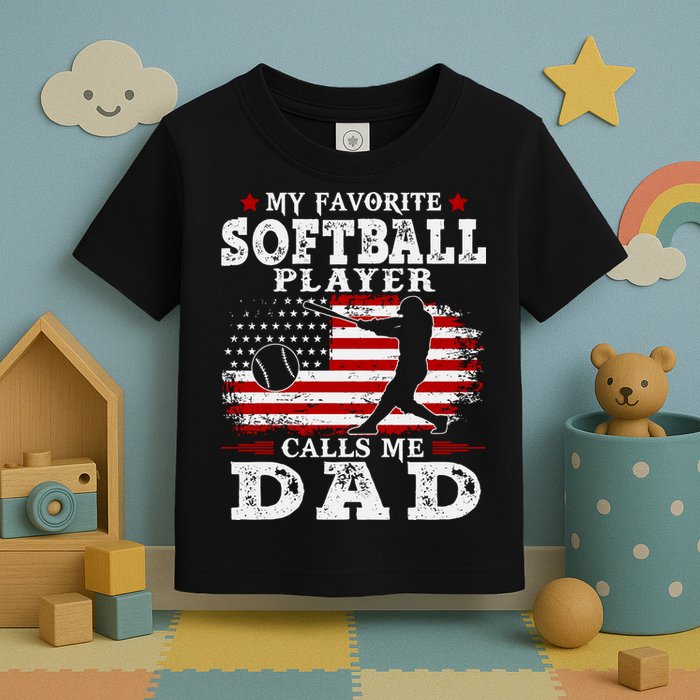 Softball Player Calls Me Dad Toddler T-Shirt