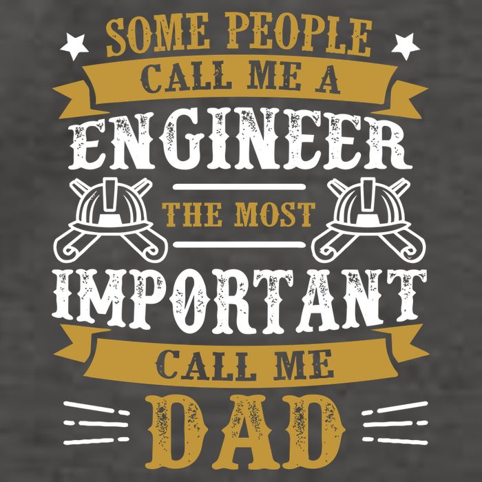 Some People Call Me A Engineer The Most Important Call Me Dad Gifts Vector Backpack