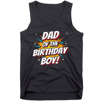 Superhero Party - Comics Birthday - Dad of Birthday Boy Tank Top