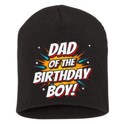 Superhero Party - Comics Birthday - Dad of Birthday Boy Short Acrylic Beanie