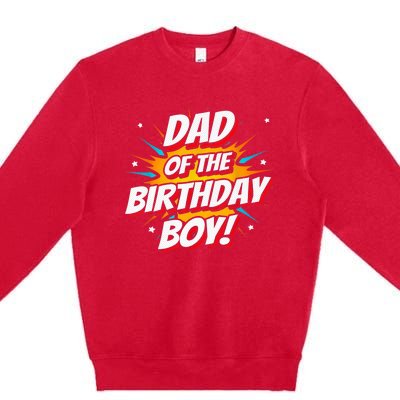 Superhero Party - Comics Birthday - Dad of Birthday Boy Premium Crewneck Sweatshirt