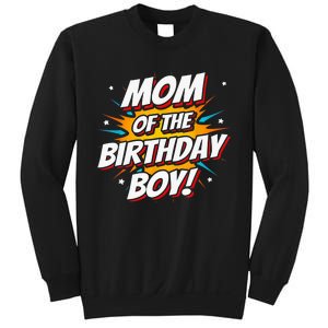 Superhero Party - Comics Birthday - Mom of Birthday Boy Sweatshirt