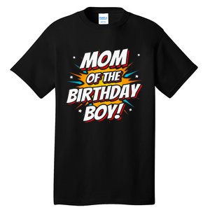 Superhero Party - Comics Birthday - Mom of Birthday Boy Tall T-Shirt