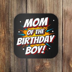 Superhero Party - Comics Birthday - Mom of Birthday Boy Coaster