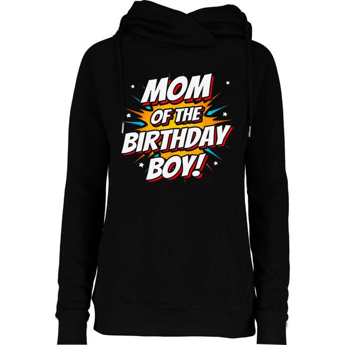 Superhero Party - Comics Birthday - Mom of Birthday Boy Womens Funnel Neck Pullover Hood