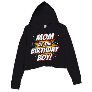 Superhero Party - Comics Birthday - Mom of Birthday Boy Crop Fleece Hoodie