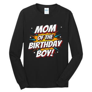 Superhero Party - Comics Birthday - Mom of Birthday Boy Tall Long Sleeve T-Shirt