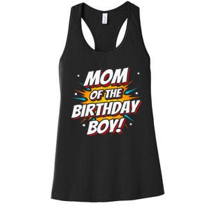 Superhero Party - Comics Birthday - Mom of Birthday Boy Women's Racerback Tank