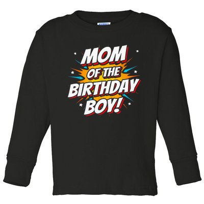 Superhero Party - Comics Birthday - Mom of Birthday Boy Toddler Long Sleeve Shirt