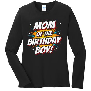 Superhero Party - Comics Birthday - Mom of Birthday Boy Ladies Long Sleeve Shirt