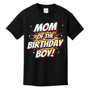 Superhero Party - Comics Birthday - Mom of Birthday Boy Kids T-Shirt