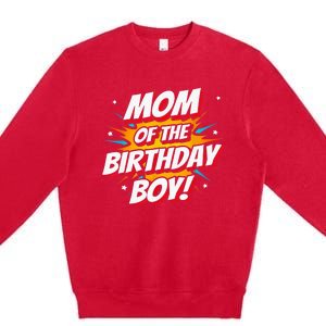 Superhero Party - Comics Birthday - Mom of Birthday Boy Premium Crewneck Sweatshirt