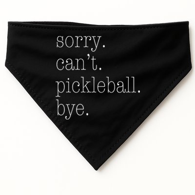 Sorry Pickleball Cant. Funny Pickleball USA-Made Doggie Bandana