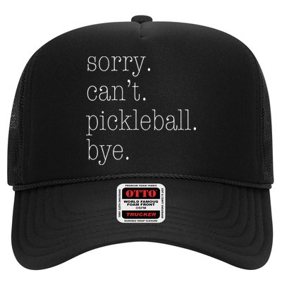 Sorry Pickleball Cant. Funny Pickleball Trucker Hat