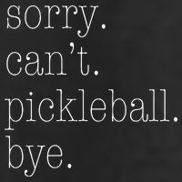 Sorry Pickleball Cant. Funny Pickleball Golf Towel