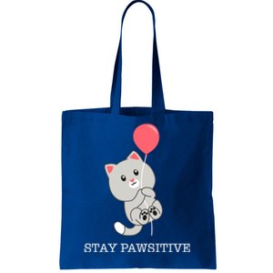 Stay Pawsitive Cute Kitten Cat Lovers Funny Gift Tote Bag