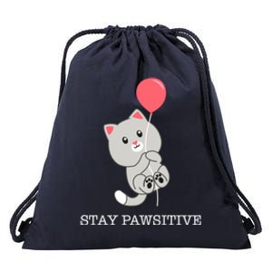 Stay Pawsitive Cute Kitten Cat Lovers Funny Gift Drawstring Bag