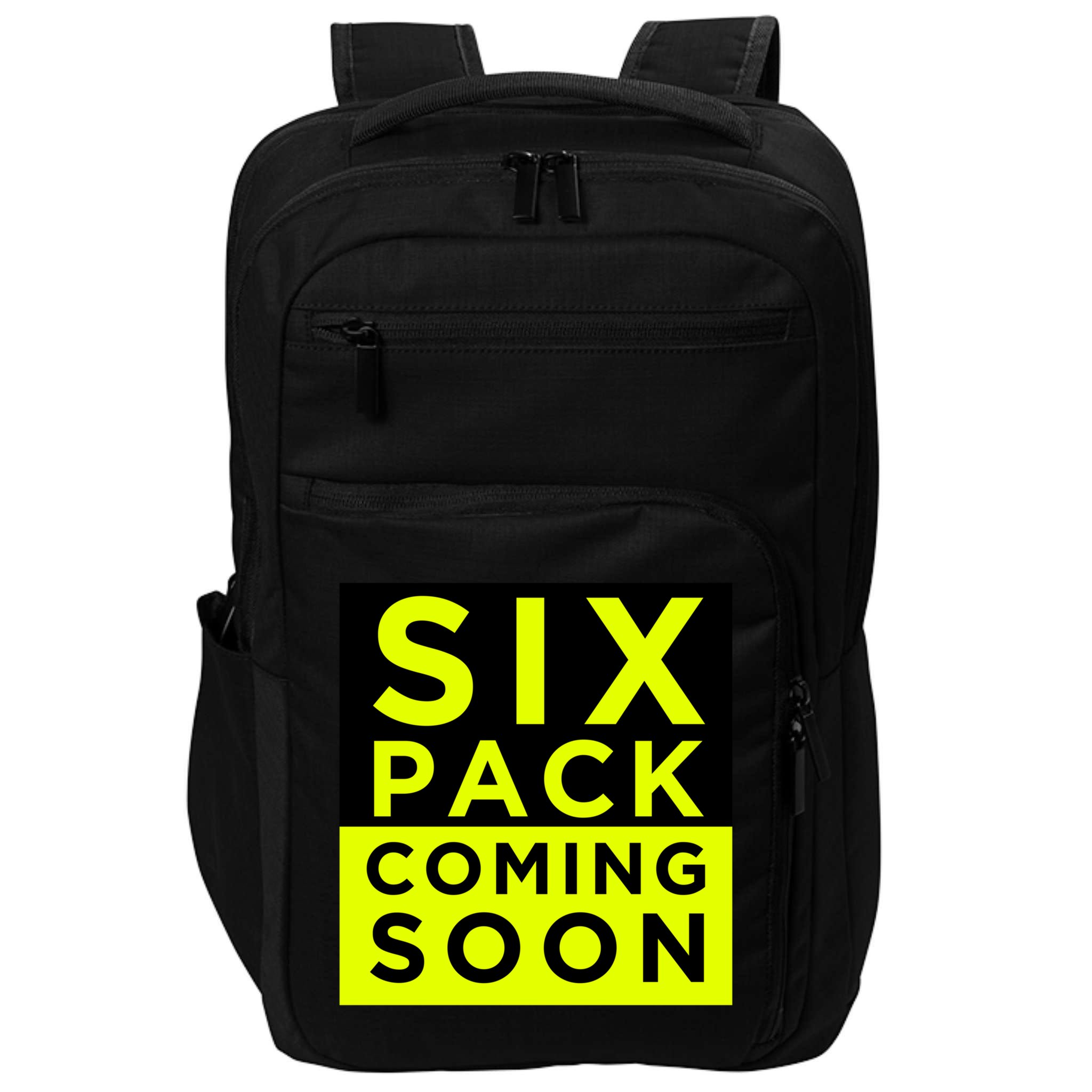 Six Pack Coming Soon Funny Abdominal Muscles Movie Preview Gift Impact Tech Backpack