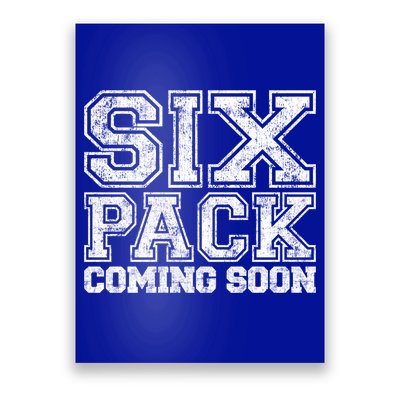 Six Pack Coming Soon Funny Passive Sport Gym Motivation Gift Poster