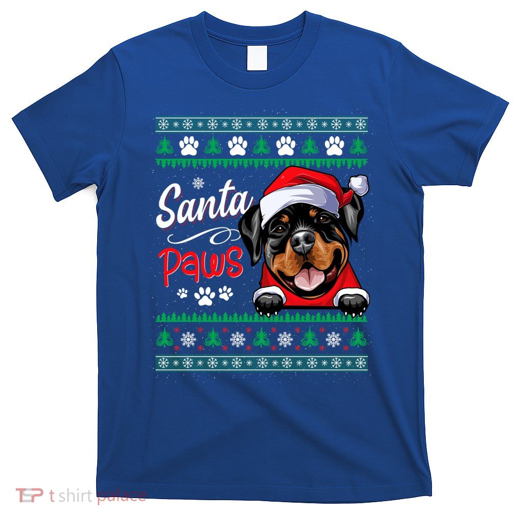 Santa Paws Christmas Dog Rottweiler Ugly Christmas Sweater Great Gift T-Shirt