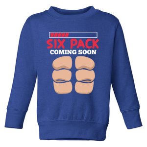 Six Pack Coming Soon Funny Fitness Workout Abs Cute Gift Toddler Sweatshirt