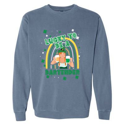 Saint Patrick Costume Shamrock Lucky To Be A Bartender Gift Garment-Dyed Sweatshirt