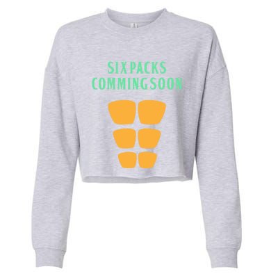 Six Pack Coming Soon Gift For Guys And Gals Cool Gift Cropped Pullover Crew