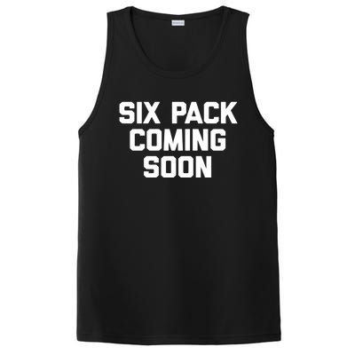 Six Pack Coming Soon Cute Gift Funny Saying Cool Gym Workout Gift PosiCharge Competitor Tank