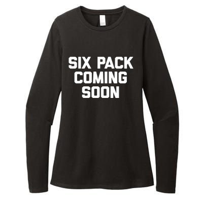 Six Pack Coming Soon Gift Funny Saying Fitness Workout Gym Funny Gift Womens CVC Long Sleeve Shirt