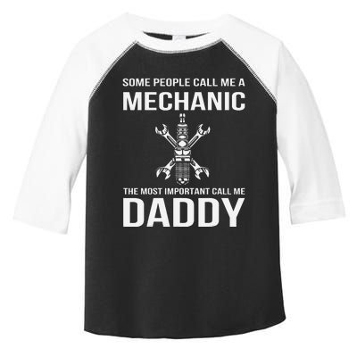 Some People Call Me Mechanic The Most Important Call Me Dad Toddler Fine Jersey T-Shirt