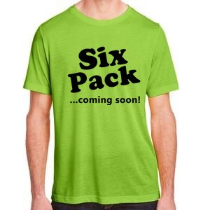 Six Pack Coming Soon Gift Muscle Workout Gym Lover Funny Gift Meaningful Gift Adult ChromaSoft Performance T-Shirt