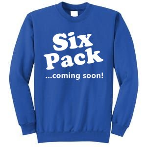 Six Pack Coming Soon Gift Muscle Workout Gym Lover Funny Gift Meaningful Gift Sweatshirt