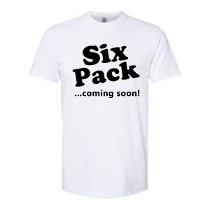 Six Pack Coming Soon Gift Muscle Workout Gym Lover Funny Gift Meaningful Gift Softstyle CVC T-Shirt