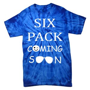 Six Pack Coming Soon Funny Abs Cute Gift Tie-Dye T-Shirt