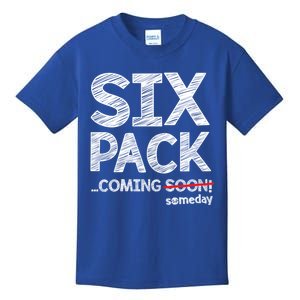 Six Pack Coming Soon Someday Cute Gift Kids T-Shirt