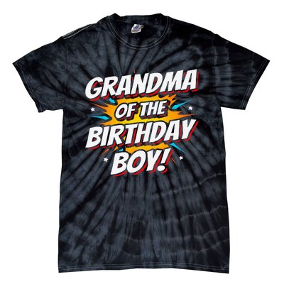 Superhero Party Comics Birthday Grandma Of Birthday Boy Tie-Dye T-Shirt