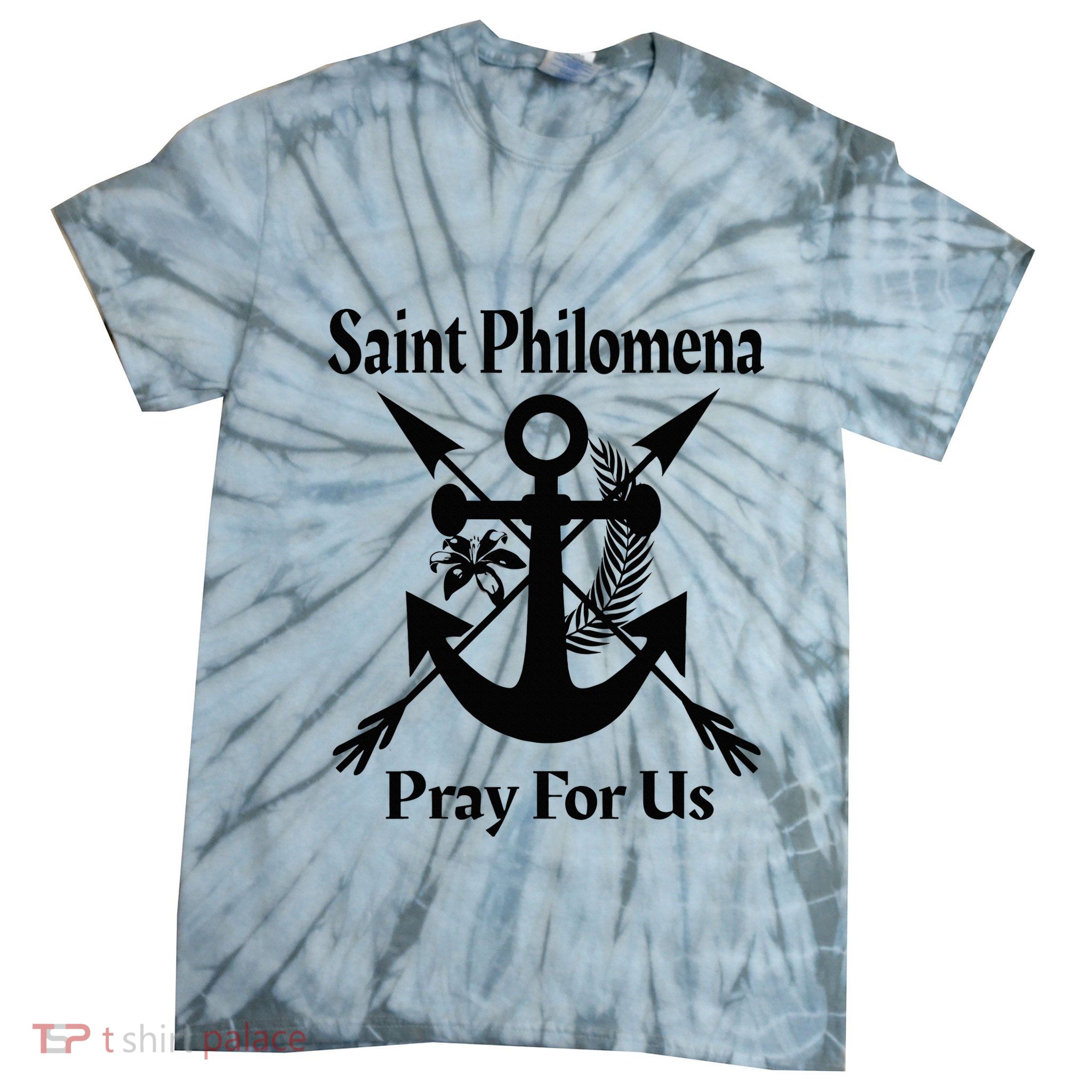 Saint Philomena Catholic St Anchor Image Lily Arrows Tie-Dye T-Shirt