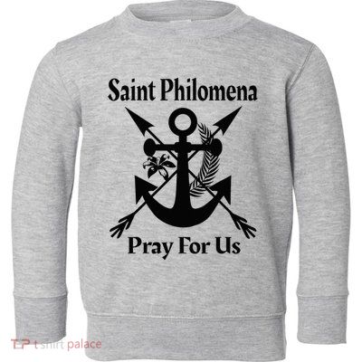 Saint Philomena Catholic St Anchor Image Lily Arrows Toddler Sweatshirt