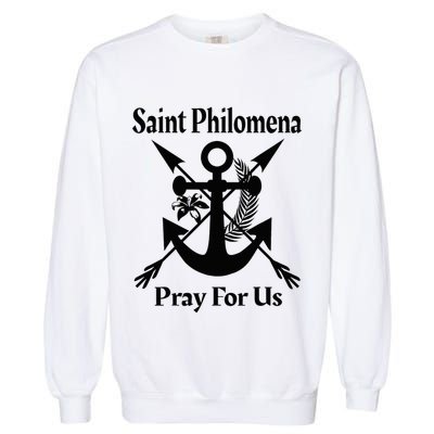 Saint Philomena Catholic St Anchor Image Lily Arrows Garment-Dyed Sweatshirt