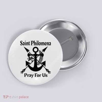 Saint Philomena Catholic St Anchor Image Lily Arrows Button