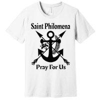 Saint Philomena Catholic St Anchor Image Lily Arrows Premium T-Shirt