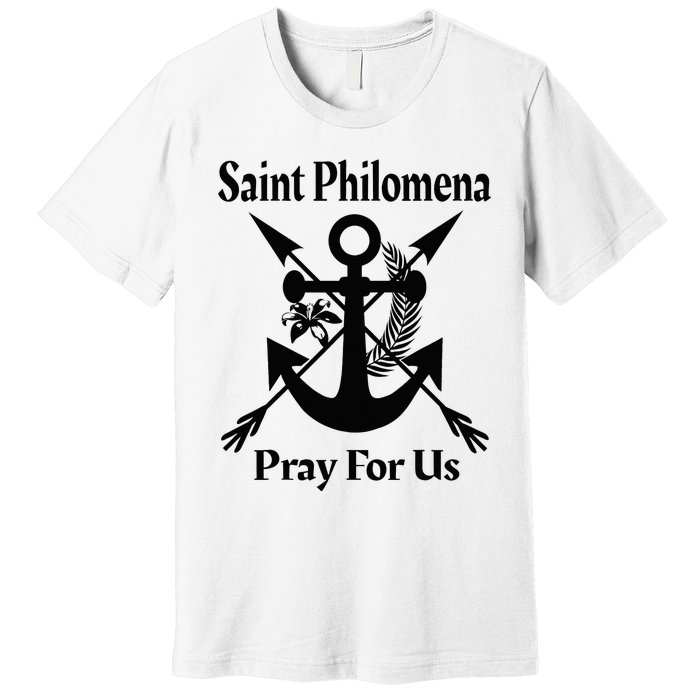 Saint Philomena Catholic St Anchor Image Lily Arrows Premium T-Shirt