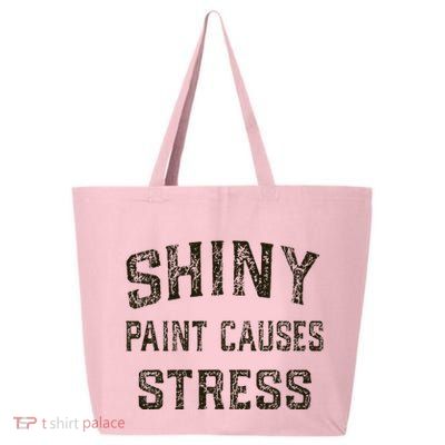 Shiny Paint Causes Stress Rat Rod Rules Automotive 25L Jumbo Tote