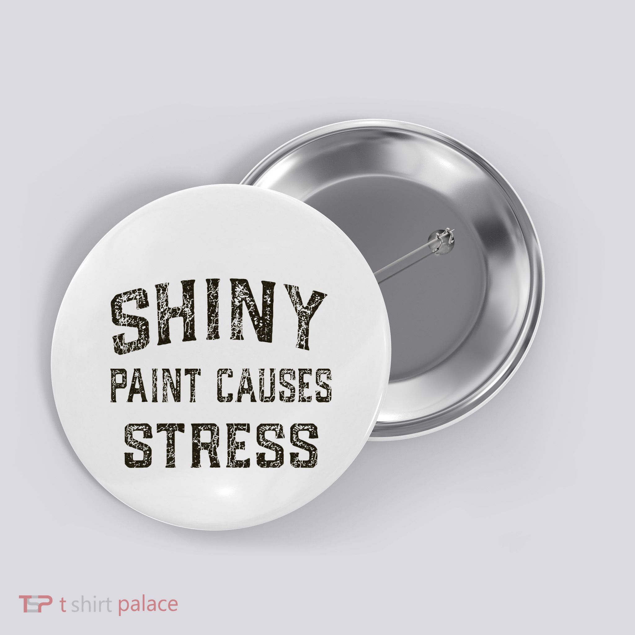 Shiny Paint Causes Stress Rat Rod Rules Automotive Button